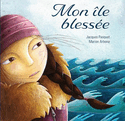 Mon île blessée [nouvelle édition]